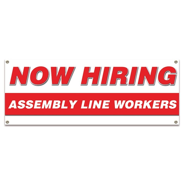 Now Hiring Assembly Line Workers Banner Apply Inside Accepting Application Single Sided